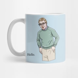 Hello. My name is Joe Pera Mug